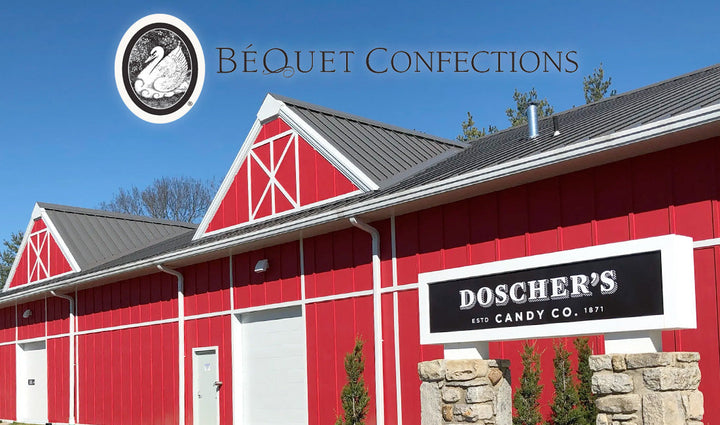 Doscher’s Candy Co Acquires Béquet Confections