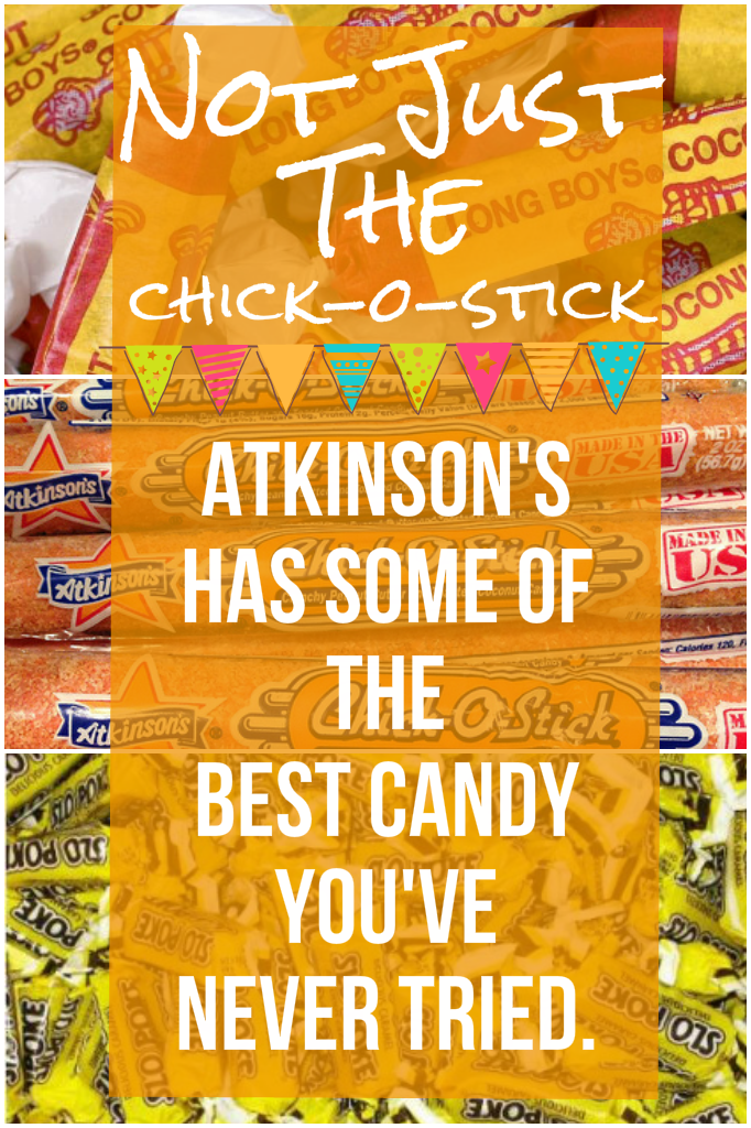 Atkinson's Best Candy Not ChickOStick