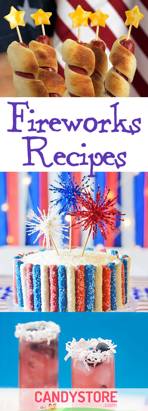 11 Fireworks Recipes for 4th of July - CandyStore.com