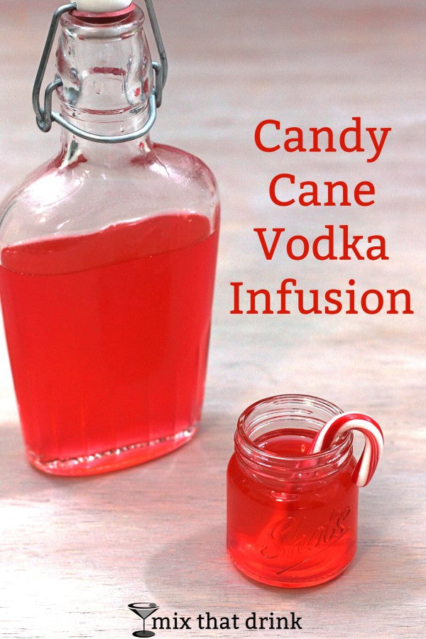 Candy cane infused vodka for Christmas candy cocktails
