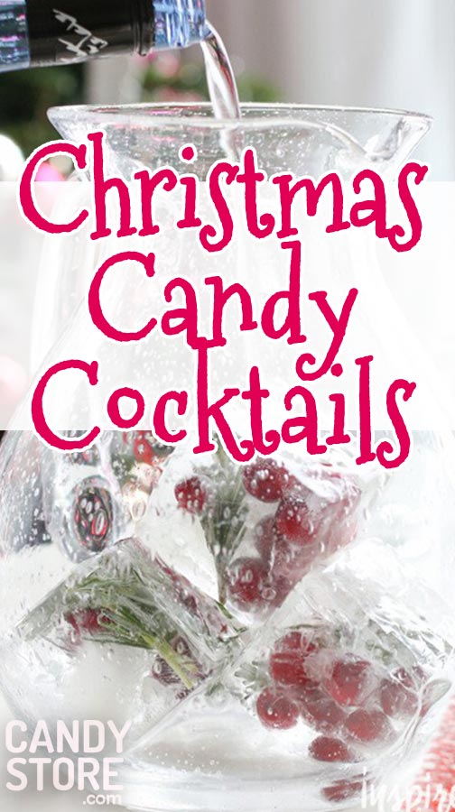 Cocktails with Candy for Christmas 